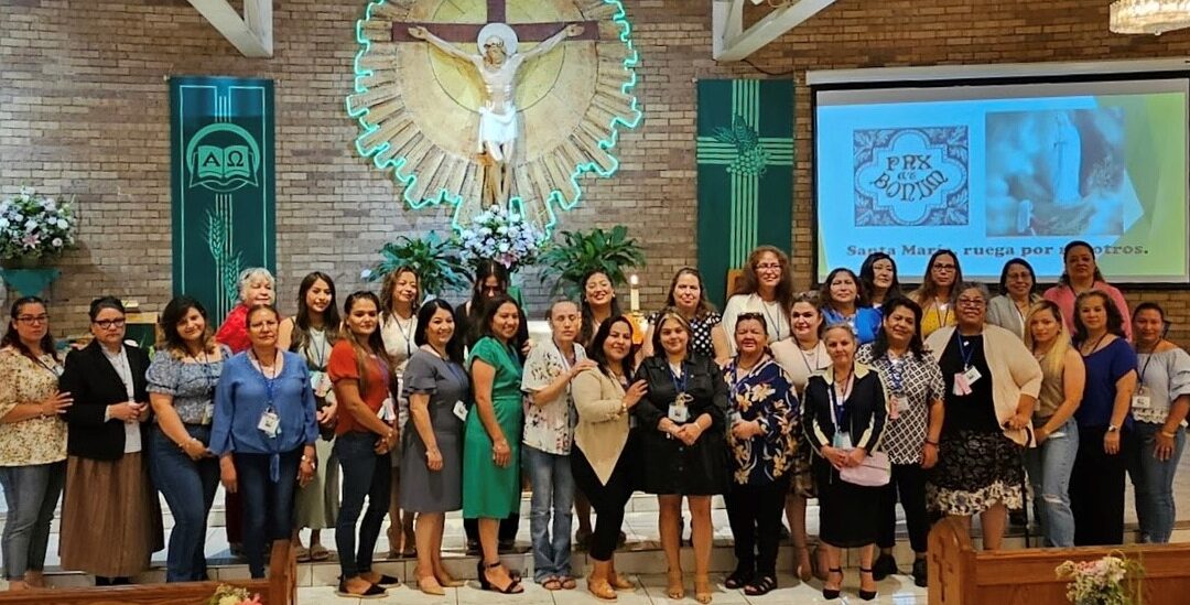 Our Lady of Lourdes • Spanish Women’s Retreat • Dallas, TX